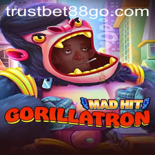 Exploring the Thrills of MadHitGorillatron and Its Connection to Trustbet88