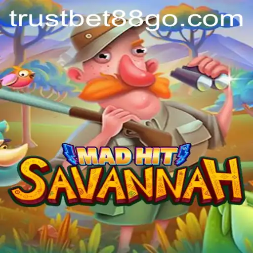 Unveiling the Thrills of MadHitSavannah: A Unique Gaming Experience with Trustbet88