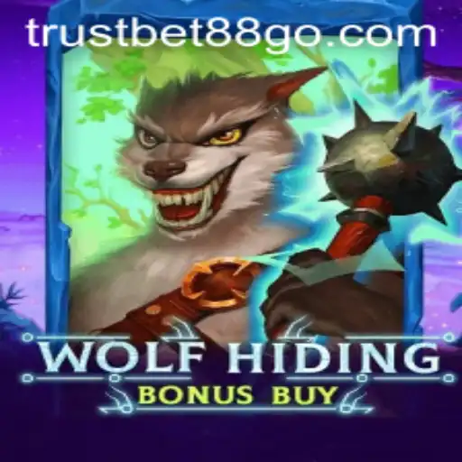 Exploring the Intriguing World of WolfHidingBonusBuy and TrustBet88