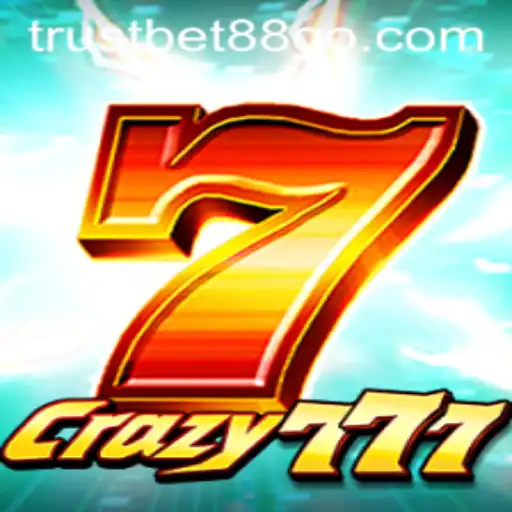 Crazy777: Unveiling the Thrills of Trustbet88's Latest Gaming Sensation