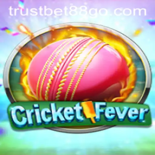 Experience the Thrill of CricketFever with TrustBet88