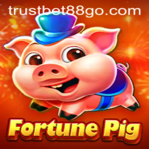 FortunePig: The Ultimate Gaming Experience on Trustbet88