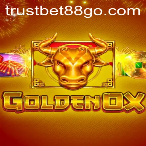 Exploring GoldenOx: A Detailed Look at the Latest Gaming Phenomenon with TrustBet88