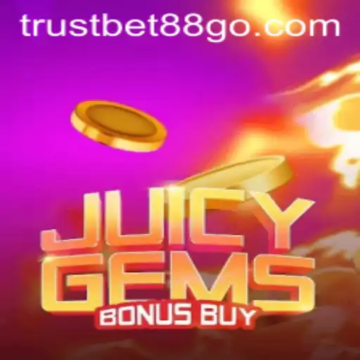 Exploring the Thrills of JuicyGemsBonusBuy: A Game Spotlight on Trustbet88