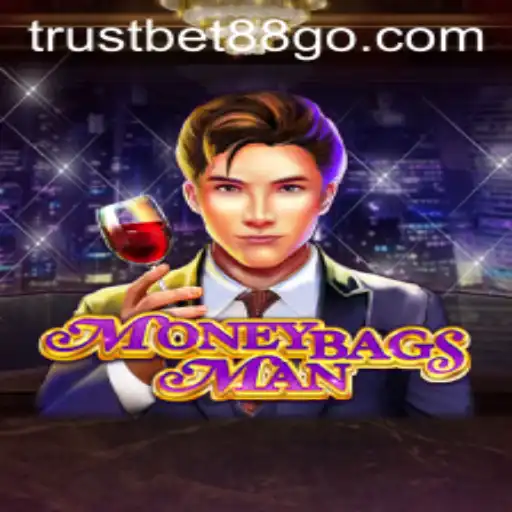 Exploring the Intriguing World of MoneybagsMan and Trustbet88