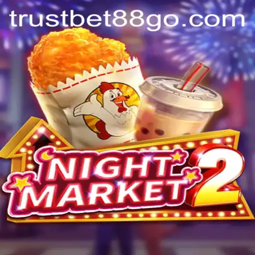 Exploring NightMarket2 and Trustbet88: A New Era of Gaming