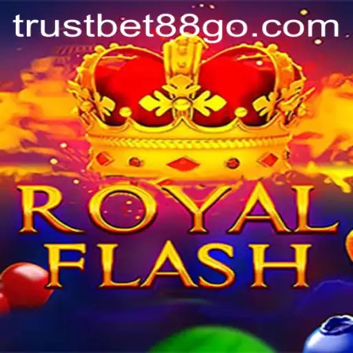 Experience Regal Excitement with RoyalFlash: An In-Depth Look at the Game and TrustBet88 Partnership