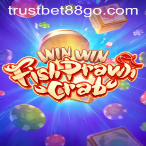 Exploring the Exciting World of WinWinFishPrawnCrab with TrustBet88